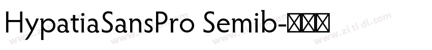 HypatiaSansPro Semib字体转换